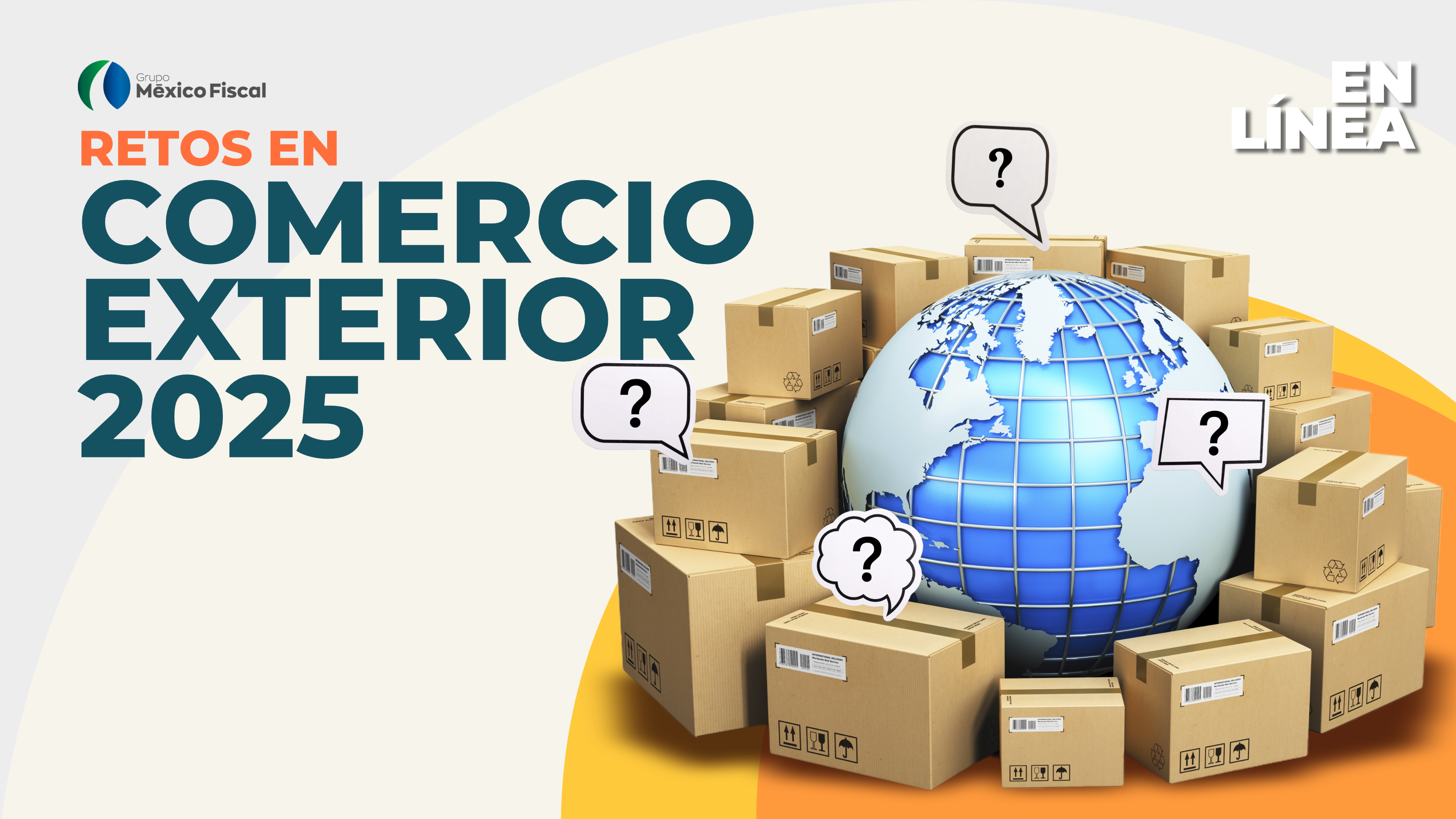 Retos en Comercio Exterior 2025